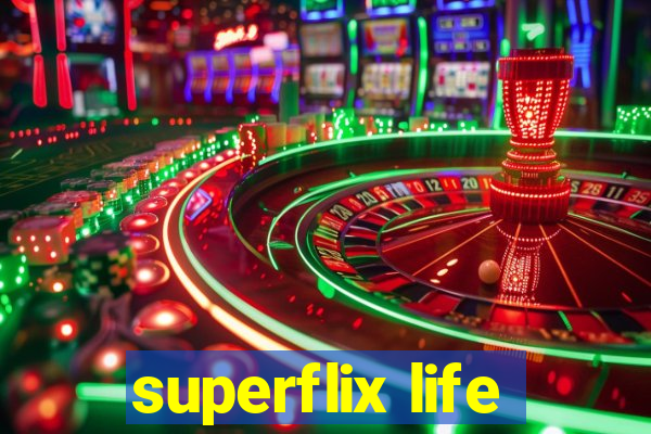 superflix life